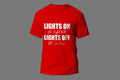 Lights On Lights Off Graphic T-Shirt