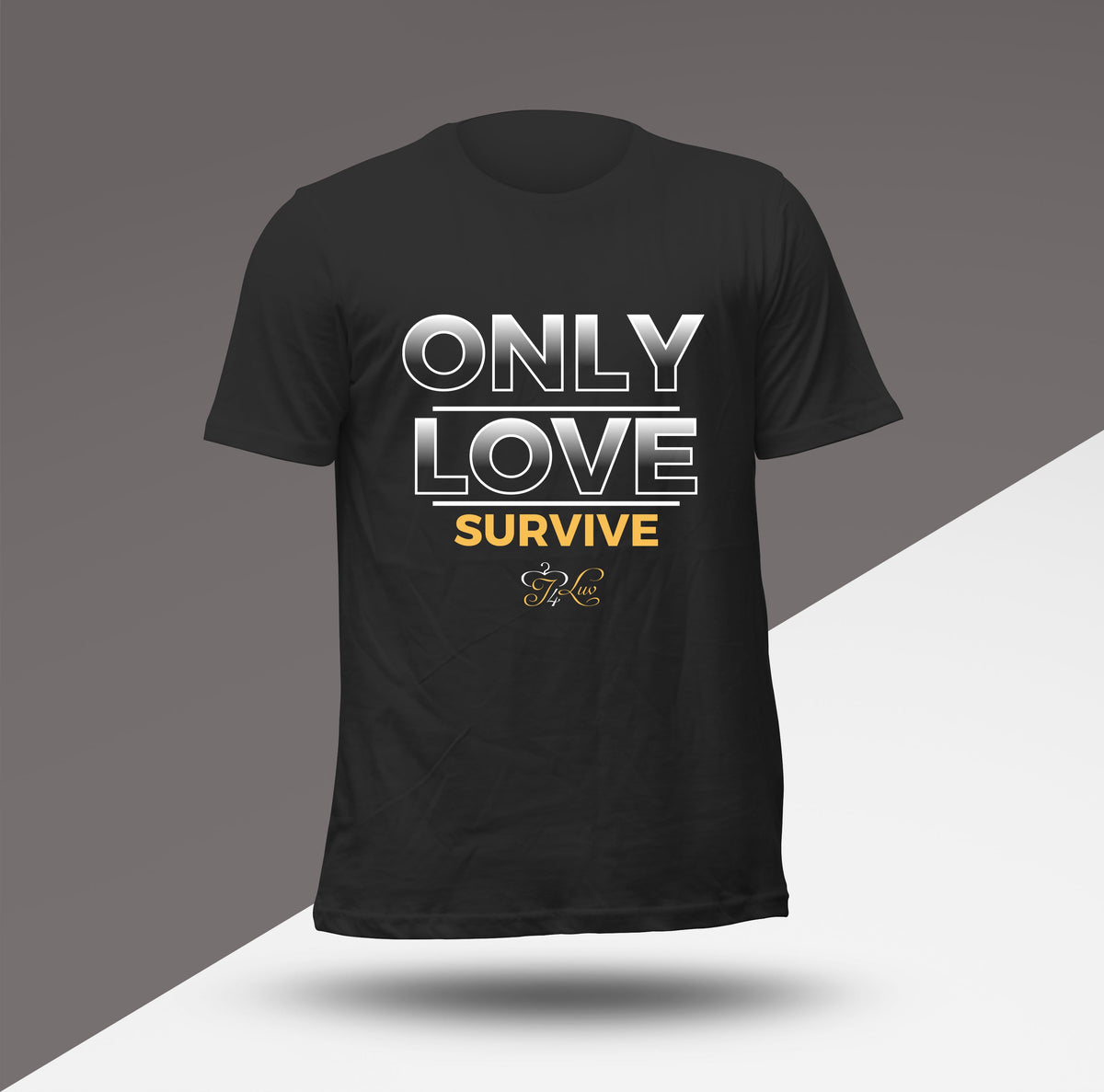 Only Love Survive Graphic T-Shirt